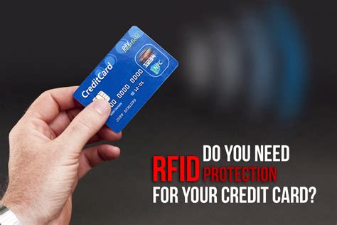 rfid credit card protection|do you need rfid protection.